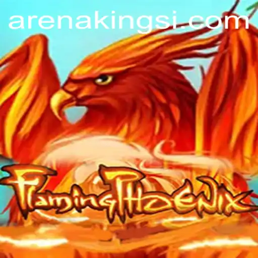 FlamingPhoenix: The Ultimate Arena Kings Experience