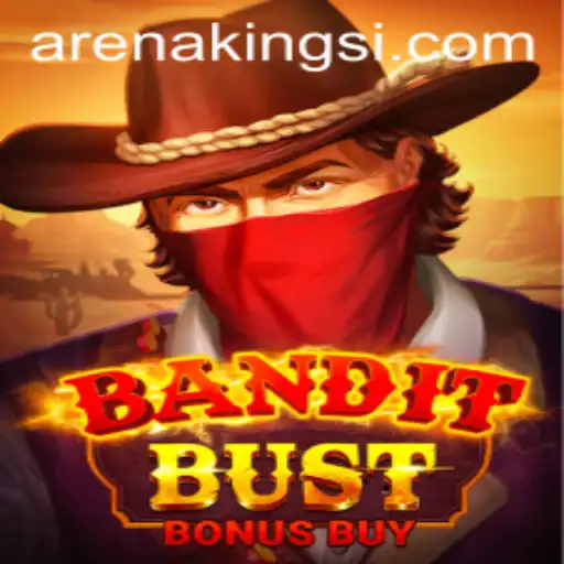 BanditBustBonusBuy: A Thrilling Addition to Arena Kings