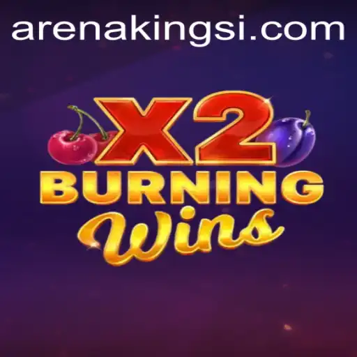 Exploring BurningWinsX2: A Thrilling New Adventure in Arena Kings