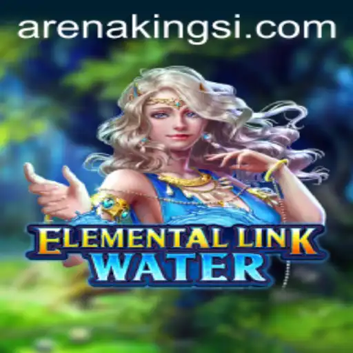 ElementalLinkWater: Unveiling the Excitement of Arena Kings